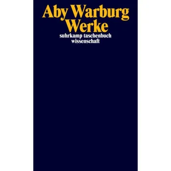 Werke in einem Band - Warburg, Aby M. [DE] (2018, Taschenbuch, Suhrkamp)