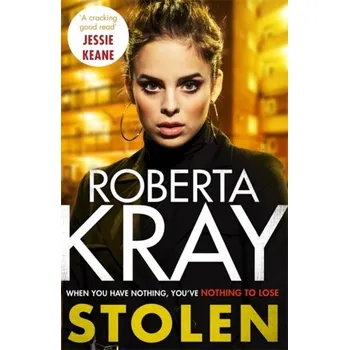 Beletrie pro dospělé Stolen - Kray, Roberta [EN] (2020, Brožovaná / brožovaná, Little, Brown Book Group)
