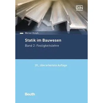 Statik im Bauwesen - Kirsch, Werner [DE] (2019, Brožovaná, Beuth Verlag)