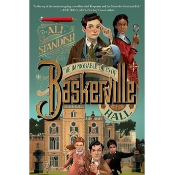 The Improbable Tales of Baskerville Hall Book 1 - Standish, Ali