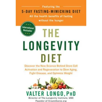 Příroda The Longevity Diet - Longo, Valter [EN] (2018, Vázaná, Penguin US)