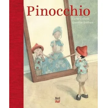 Pohádka Pinocchio - Collodi, Carlo [DE] (2018, Vázaná, NordSüd Verlag)