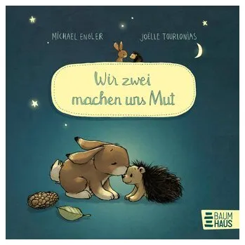 První čtění Wir zwei machen uns Mut - Engler, Michael [DE] (2024, Firma, Baumhaus Verlag GmbH)