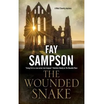 The Wounded Snake - Sampson, Fay [EN] (2019, Vázaná, Severn House Publishers Ltd)