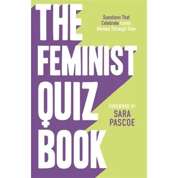 The Feminist Quiz Book - Meades-Williams, Sian; Brown, Laura [EN] (2024, Taschenbuch, Bonnier Books Ltd)