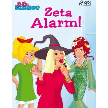 Kniha Bibi Blocksberg – Zeta Alarm!