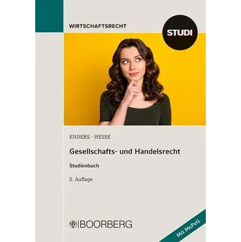 Gesellschafts- und Handelsrecht - Enders, Theodor