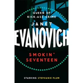 Smokin' Seventeen - Janet Evanovich [EN] (2011, Brožovaná / brožovaná, Headline Publishing Group)