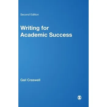 Anglický jazyk Writing for Academic Success - Craswell, Gail; Poore, Megan