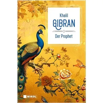 Der Prophet - Gibran, Khalil [DE] (2024, Firma, Nikol Verlagsges.mbH)