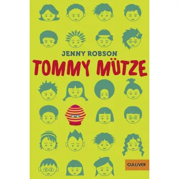 Pohádka Tommy Mütze - Robson, Jenny [DE] (2015, Brožovaná / brožovaná, Beltz)