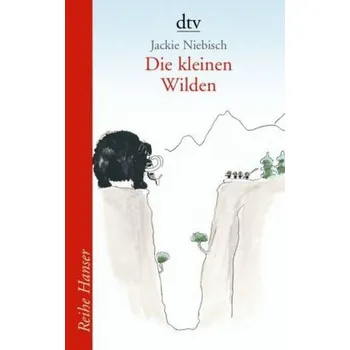 Die kleinen Wilden - Niebisch, Jackie [DE] (2008, Brožovaná / brožovaná, DTV)