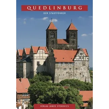 Cestování Quedlinburg - Rienäcker, Christa [DE] (2023, Brožura, Stekovics, Janos)