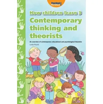 How Children Learn - Pound, Linda [EN] (2009, Brožovaná, Step Forward Publishing Ltd)