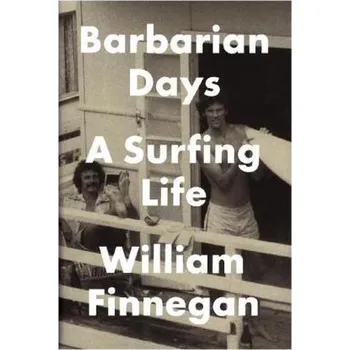 Barbarian Days - Finnegan, William [EN] (2015, Vázaná, Penguin Books Ltd)