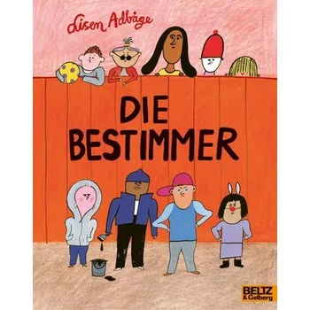 První čtění Die Bestimmer - Adbåge, Lisen [DE] (2024, Brožovaná, Julius Beltz GmbH)