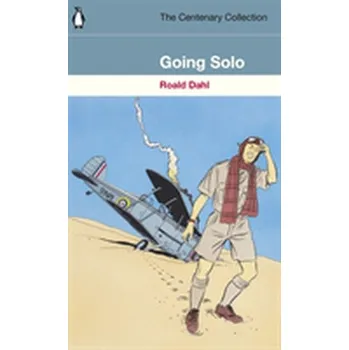 Going Solo - Roald Dahl [EN] (2018, Taschenbuch, Penguin Books Ltd)