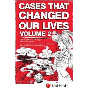 Cases That Changed Our Lives - McDougall, Julian (Newman University College, UK and Unviersity of Wolverhampton, UK)