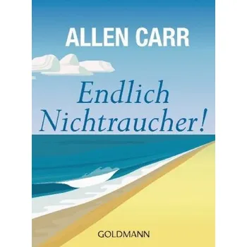 Endlich Nichtraucher! - Carr, Allen [DE] (2019, Brožovaná, Goldmann TB)