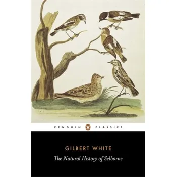 The Natural History of Selborne - White, Gilbert [EN] (1977, Brožovaná / brožovaná, Penguin Books Ltd)