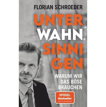 Unter Wahnsinnigen - Schroeder, Florian [DE] (2025, Brožovaná, dtv Verlagsgesellschaft)