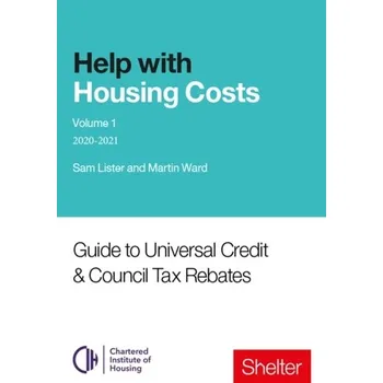 Help With Housing Costs: Volume 1 - Lister, Sam; Ward, Martin [EN] (2020, Brožovaná, Shelter)