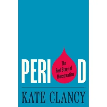 Period - Clancy, Kate [EN] (2023, Firma, Princeton University Press)