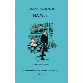 Anglický jazyk Hamlet - William Shakespeare [EN] (2016, Brožovaná, Hamburger Lesehefte)