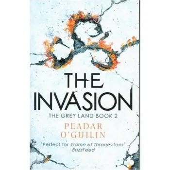 The Invasion - O'Guilin, Peadar [EN] (2018, Brožovaná / brožovaná, David Fickling Books)