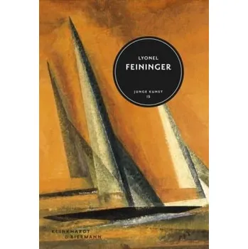 Umění Lyonel Feininger - Luckhardt, Ulrich [DE] (2015, Vázaná, Klinkhardt & Biermann)