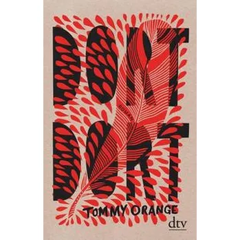 Dort dort - Orange, Tommy [DE] (2021, Měkká, dtv Verlagsgesellschaft)