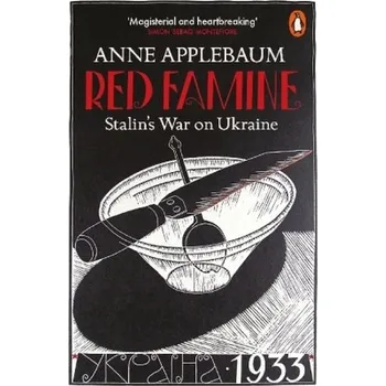 Red Famine - Applebaum, Anne [EN] (2018, Brožovaná / brožovaná, Penguin UK)