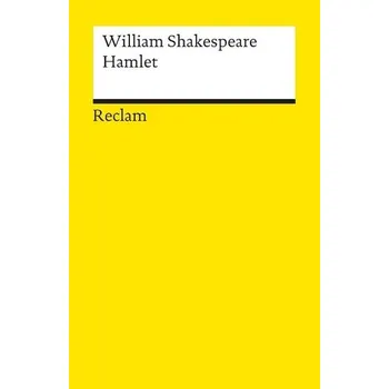 Umění Hamlet - William Shakespeare [DE] (2012, Brožovaná, Reclam Philipp Jun.)