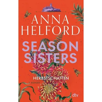 Season Sisters - Herbstschatten - Helford, Anna