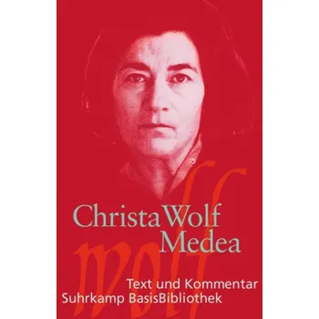 Medea. Stimmen - Wolf, Christa [DE] (2013, Brožovaná, Suhrkamp)