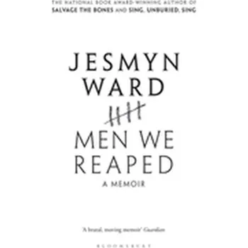 Literární biografie Men We Reaped - Ward, Jesmyn
