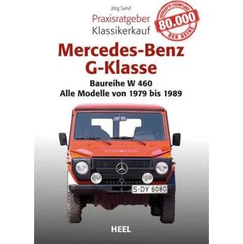 Mercedes-Benz G-Klasse - Sand, Jörg [DE] (2015, Brožovaná, Heel Verlag)