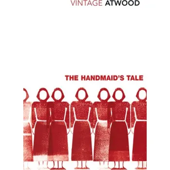 The Handmaid's Tale - Atwood, Margaret [EN] (2010, Brožovaná, Random House UK)