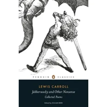 Jabberwocky and Other Nonsense - Lewis Carroll [EN] (2006, Brožovaná, Penguin Books Ltd)