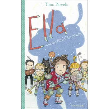 Pohádka Ella und die Ritter der Nacht - Parvela, Timo [DE] (2015, Vázaná, Hanser)