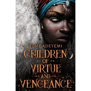 Children of Virtue and Vengeance - Adeyemi Tomi [EN] (2019, Gebunden, Pan Macmillan)
