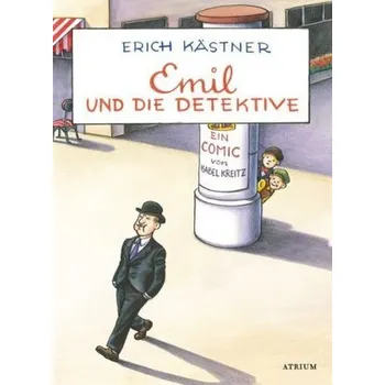 Pohádka Emil und die Detektive - Kästner, Erich [DE] (2018, Vázaná, Atrium Verlag)