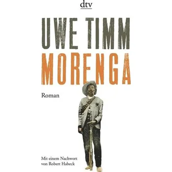 Morenga - Uwe Timm [DE] (2020, Brožovaná, dtv Verlagsgesellschaft)