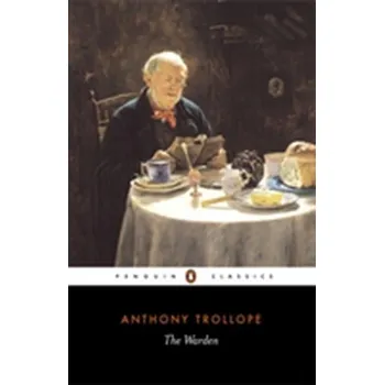 Populárně naučná literatura pro dospělé The Warden - Trollope Anthony [EN] (1984, Brožovaná / brožovaná, Penguin Books Ltd)
