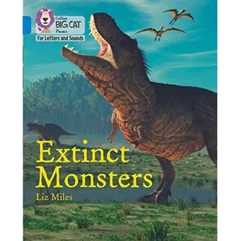 Anglický jazyk Extinct Monsters - Miles, Liz [EN] (2020, Brožovaná / brožovaná, HarperCollins Publishers)