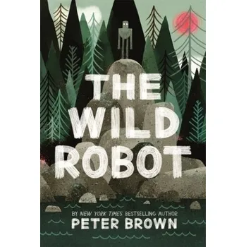 Pohádka The Wild Robot - Brown, Peter