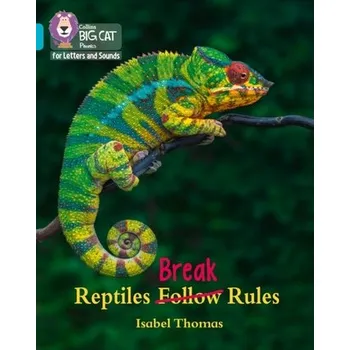 Anglický jazyk Reptiles Break Rules - Thomas, Isabel [EN] (2020, Brožovaná / brožovaná, HarperCollins Publishers)