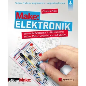 Encyklopedie Make: Elektronik - Platt, Charles