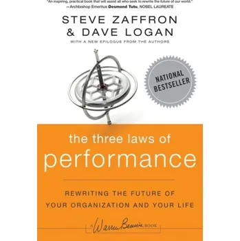 The Three Laws of Performance - Steve Zaffron [EN] (2011, Brožovaná, John Wiley & Sons Inc)