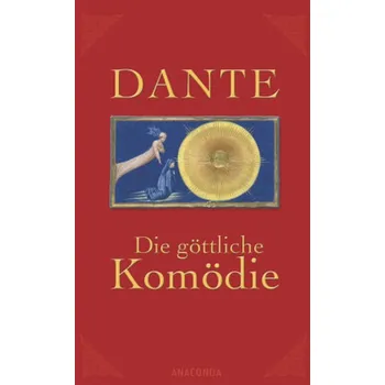 Die Göttliche Komödie - Dante Alighieri [DE] (2005,, Vázaná, Anaconda)
